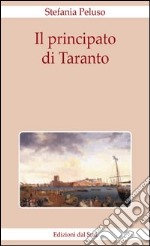 Il principato di Taranto libro