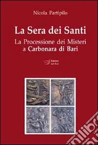 La sera dei santi libro
