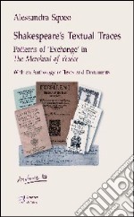 Shakespeare's textual traces. Patterns of «exchange» in «The merchant of Venice»