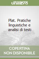 Plat. Pratiche linguistiche e analisi di testi