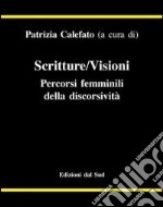 Scritture/Visioni. Percorsi femminili della discorsività libro