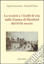 La società e i livelli di vita nella contea di Hertford del XVIII secolo