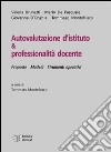 Autovalutazione d'istituto & professionalità docente. Prosposte modelli strumenti operativi libro