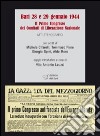 Bari 28 e 29 gennaio 1944. Il 1° Congresso dei comitati di Liberazione nazionale. Atti stenografici libro