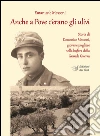 Anche a Pove c'erano gli ulivi. Storia di Domenico Messeni, giovane pugliese nella bufera della grande guerra libro