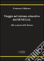 Viaggio nel sistema educativo del Senegal. Alla scoperta delle Daaras libro