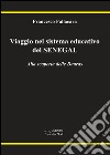 Viaggio nel sistema educativo del Senegal. Alla scoperta delle Daaras libro