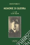 Memorie di guerra libro