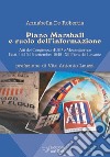 Piano Marshall e ruolo dell'informazione. Atti del Congresso «ERP e Mezzogiorno» (Bari, 14-15-16 settembre 1948, XII Fiera del Levante) libro