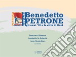 Benedetto Petrone. Gli anni '70 e la città di Bari