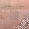 Skin colors test. Ediz. italiana e inglese libro