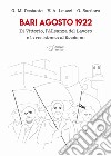 Bari agosto 1922. Di Vittorio, l'Alleanza del Lavoro e la resistenza al fascismo libro