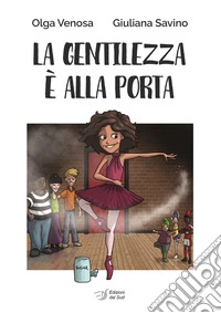 La gentilezza è alla porta libro