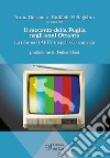 Il racconto della Puglia negli anni Ottanta. La riforma RAI-TV tra pubblico e privato libro