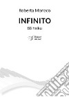 Infinito. 88 haiku libro di Monaco Roberta