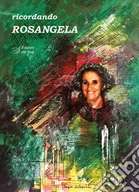 Ricordando Rosangela
