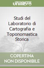 Studi del Laboratorio di Cartografia e Toponomastica Storica libro