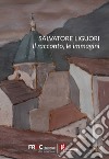 Salvatore Liguori. Il racconto, le immagini libro di Frac (cur.)