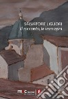 Salvatore Liguori. Il racconto, le immagini libro