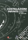 Costellazioni infinite. International festival of light art libro