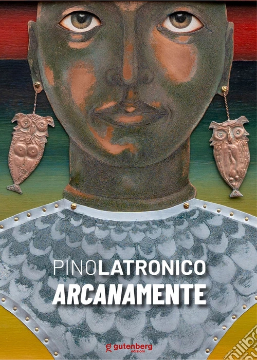 Pino Latronico. Arcanamente
