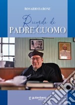 Ricordi di Padre Cuomo