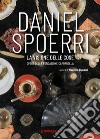 Daniel Spoerri. La visione delle cose (opere della Fondazione Caporrella) libro