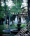 Villa Doria. Cinque artisti, un tempo nuovo. Ediz. illustrata libro