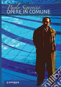 Paolo Signorino. Opere in Comune libro