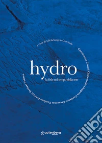 Hydro. La fede nel tempo della sete libro