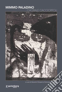 Mimmo Paladino. Chorale Caccioppoli
