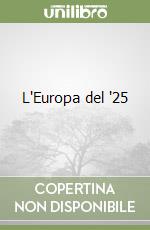 L'Europa del '25 libro