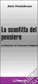 La sconfitta del pensiero libro