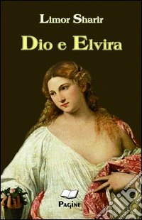Dio e Elvira