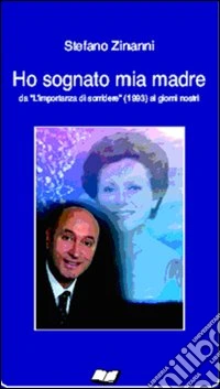 Ho sognato mia madre libro