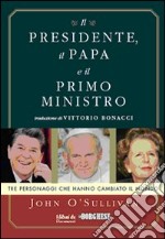 Il presidente, il papa e il primo ministro libro