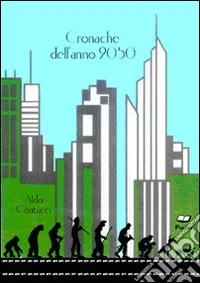 Cronache dell'anno 2050 libro