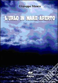 L'urlo in mare aperto