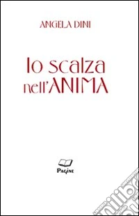Io scalza nell'anima