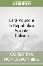 Ezra Pound e la Repubblica Sociale Italiana