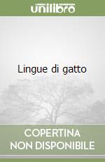 Lingue di gatto libro