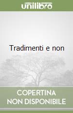 Tradimenti e non libro