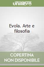 Evola. Arte e filosofia