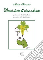 Brevi storie di vino e donne libro