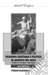 Filosofia cristiana e politica in Augusto Del Noce libro