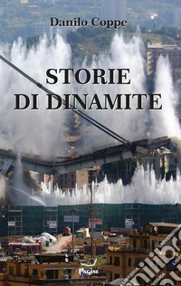 Storie di dinamite