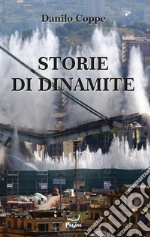 Storie di dinamite libro