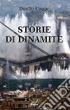 Storie di dinamite libro di Coppe Danilo