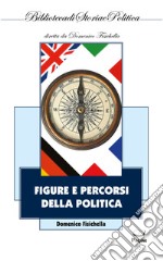 Figure e percorsi della politica libro