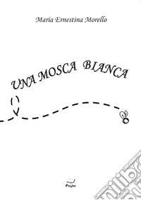 Una mosca bianca